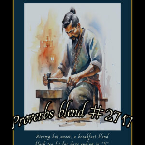 Proverbs Blend #2717